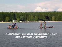 Floßfahren auf dem Geyrischen Teich